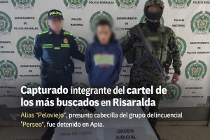 Capturan a integrante del cartel de los más buscados en Risaralda